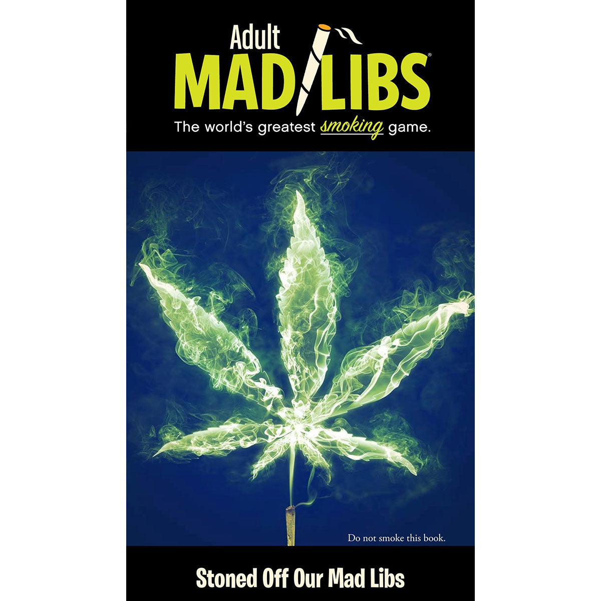 Stoned Off of Our Mad Libs Penguin