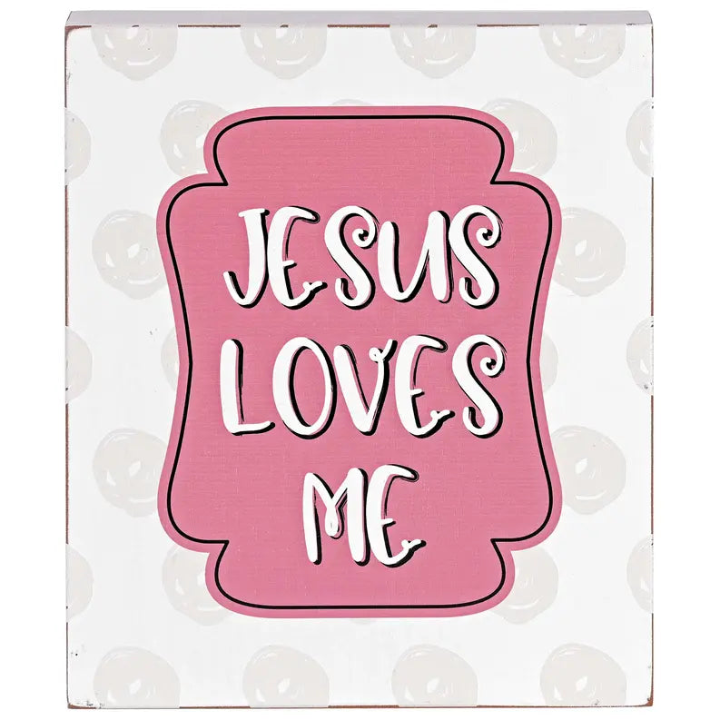 Tabletop Plaque Jesus Loves Me Dicksons Inc