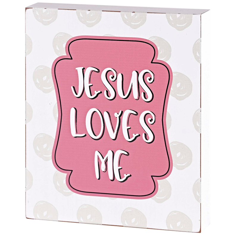 Tabletop Plaque Jesus Loves Me Dicksons Inc