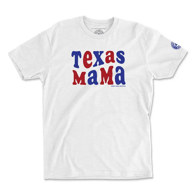 Texas Patriotic Mama T-Shirt Lone Star Roots