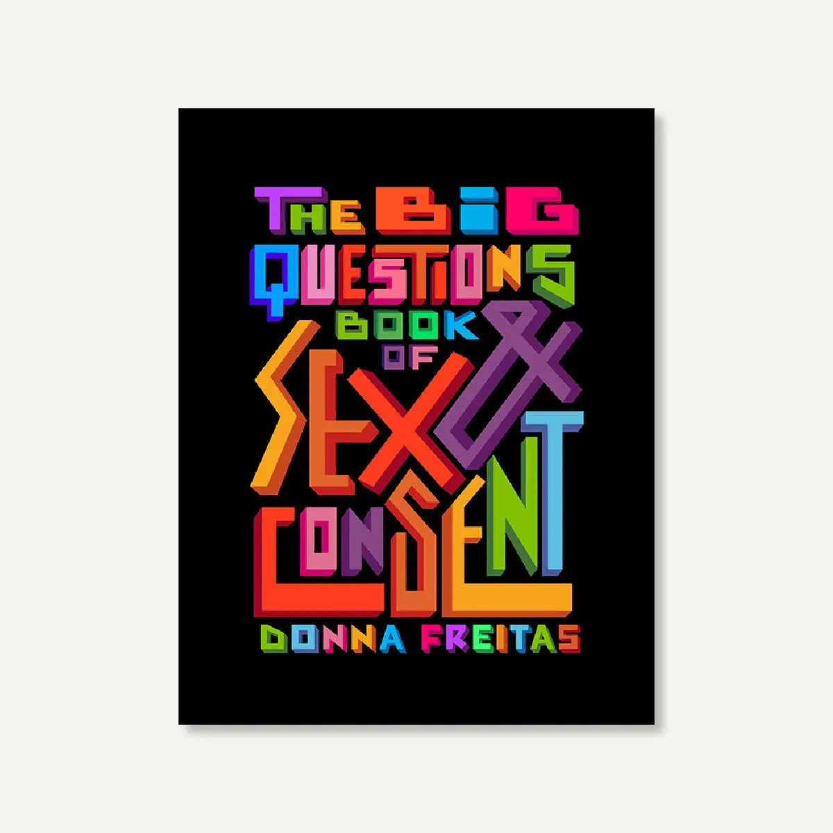 The Big Questions Book of Sex & Consent Chronicle Books