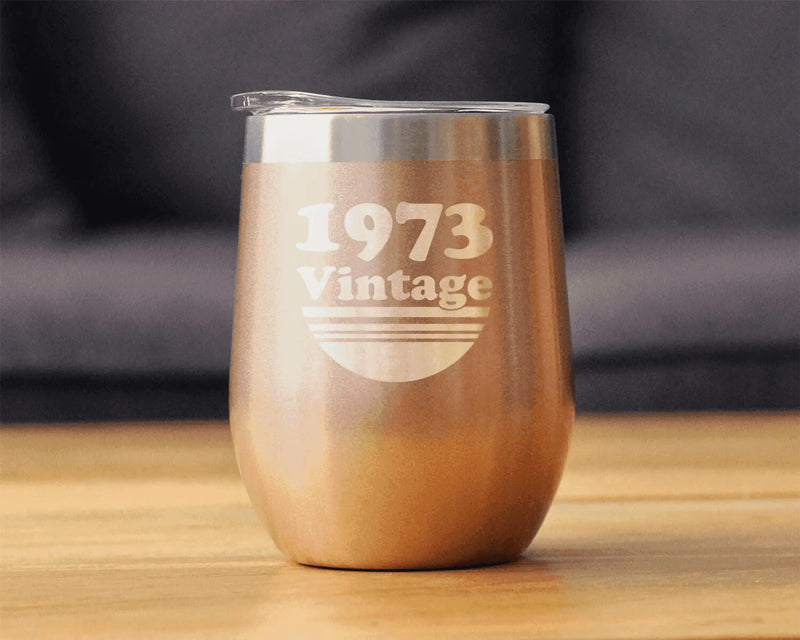 Vintage 1973 Insulated Wine Tumbler - 51st Birthday Gifts Bevvee