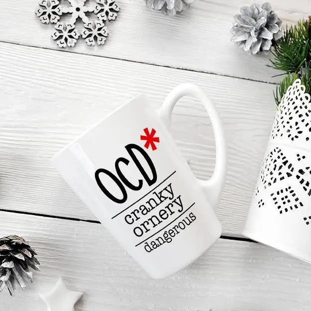 Whimsical OCD* (Ornery/Cranky/Dangerous) Mug LIANE FRIED STUDIO