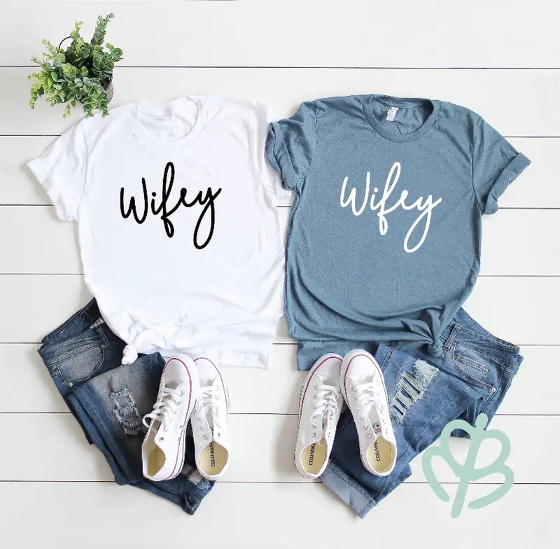 Wifey and Wifey Shirts Bella Bean