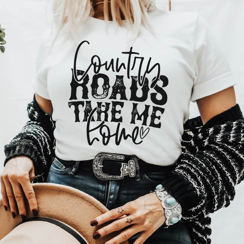Women's Country  Roads Take Me Home T-Shirt Dream Team Designs