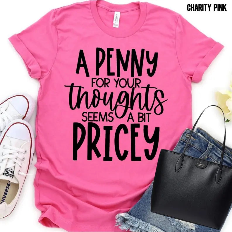 Women's Penny Thoughts T-Shirt Dream Team Designs