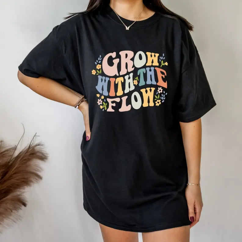 Women's Retro Grow With The Flow T-Shirt Dream Team Designs