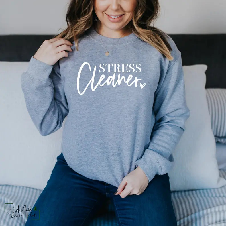 Women's Stress Cleaner Sweatshirt Dream Team Designs