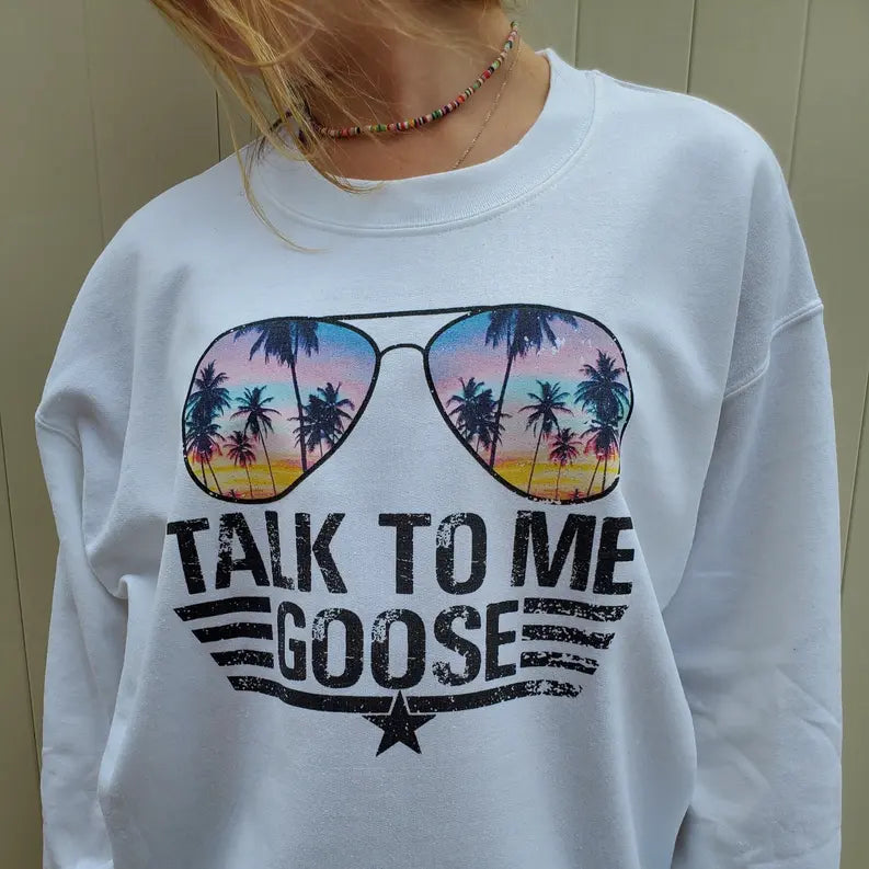 Women's Talk To Me Goose Sweatshirt Dream Team Designs