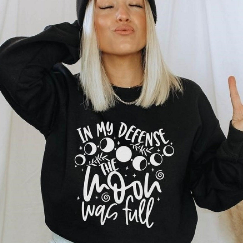 Women's The Moon Was Full Sweatshirt Dream Team Designs
