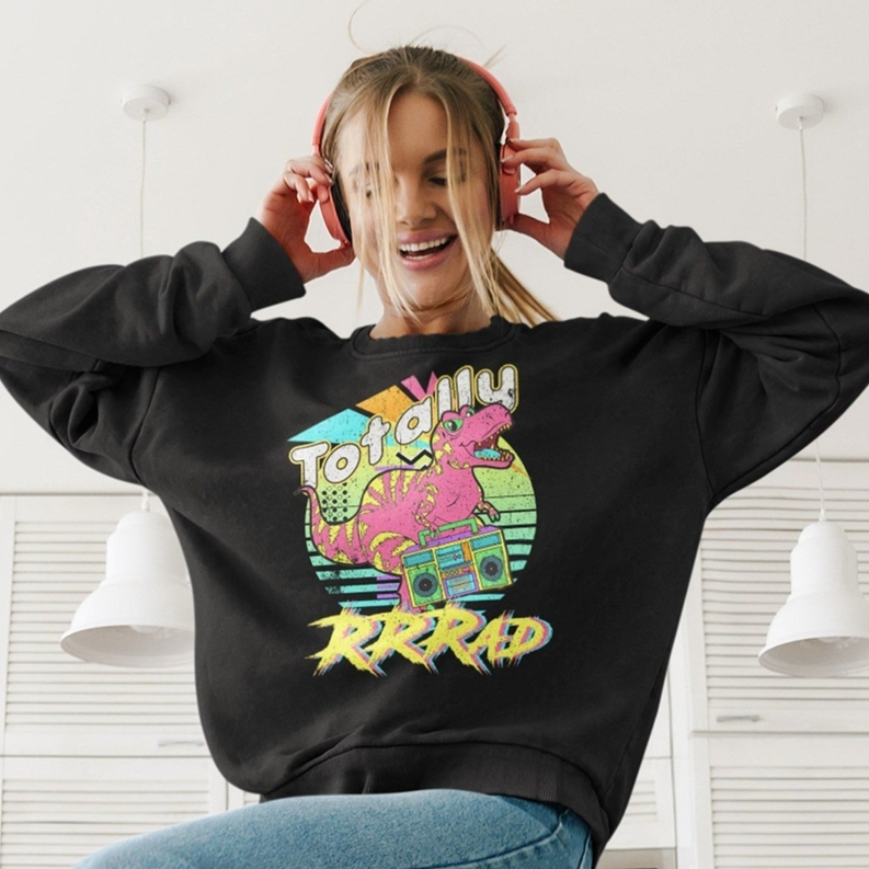 Women's Totlly Rad Sweatshirt Dream Team Designs