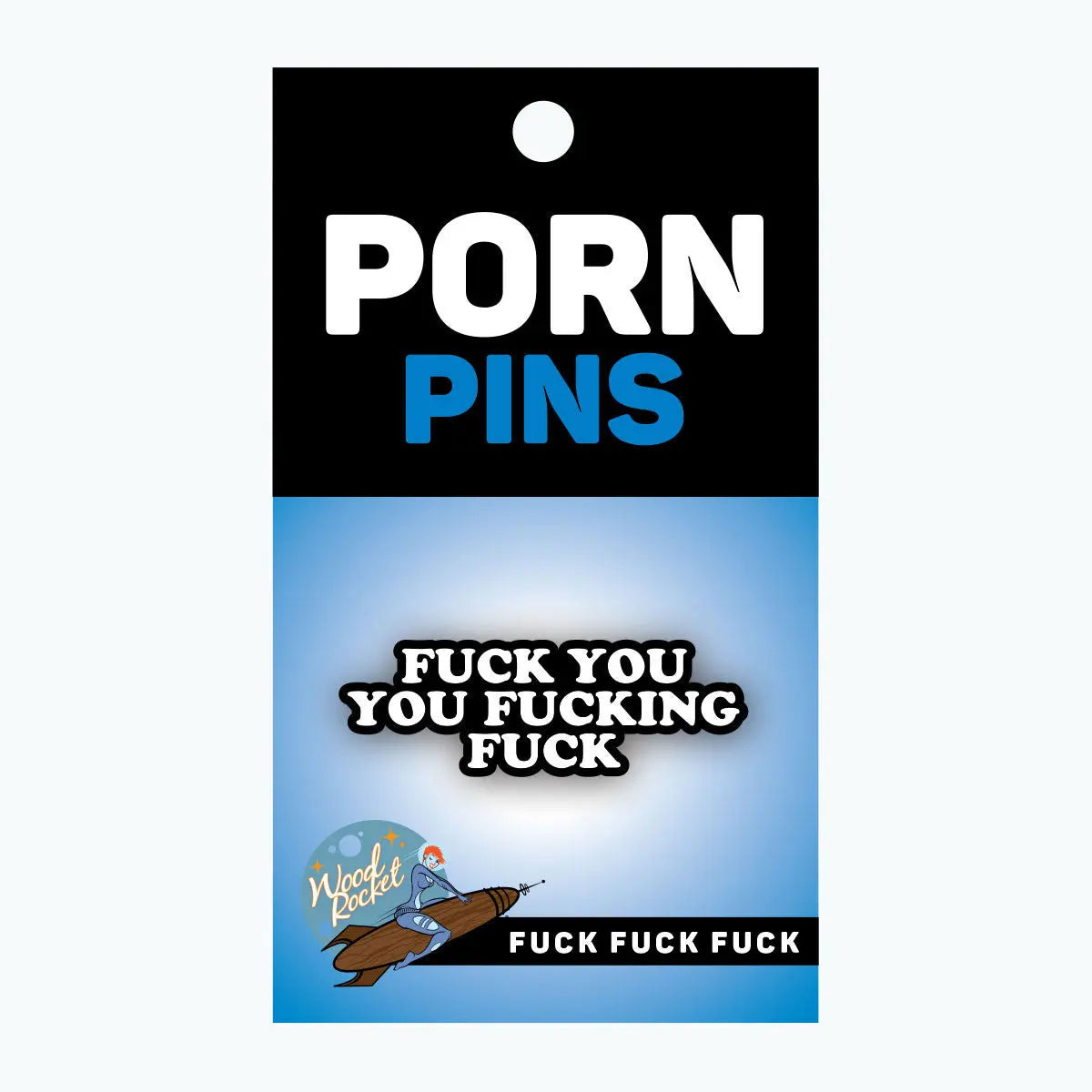 Wood Rocket Fuck You Fuck Pin Wood Rocket