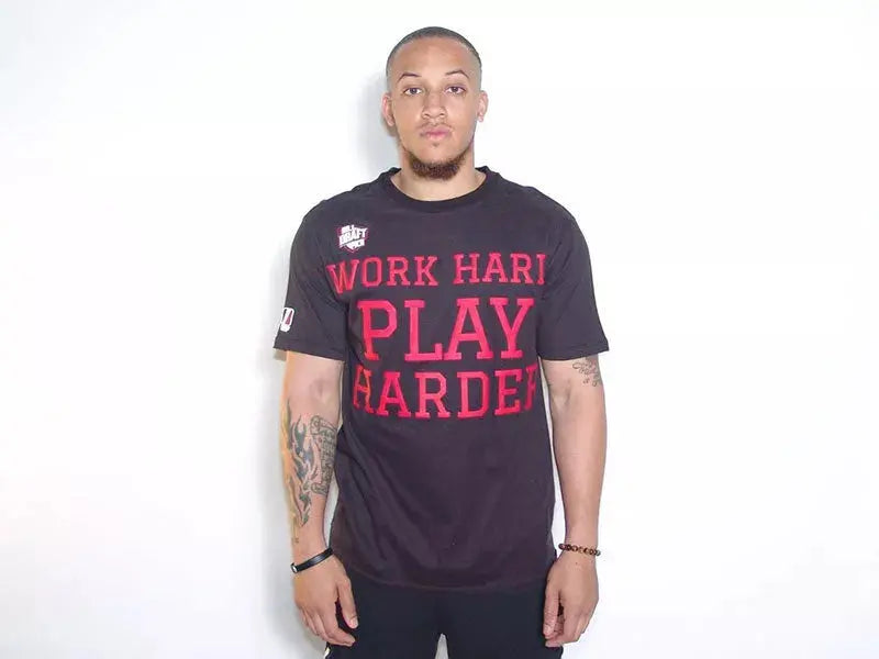 Work Hard Play Harder T-Shirt Number 1 Draft Pick