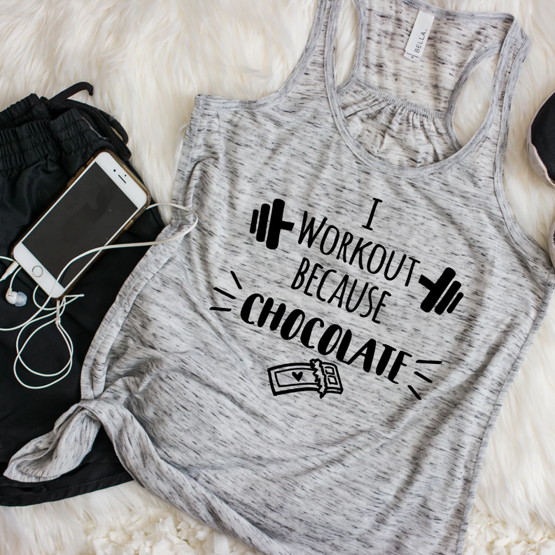 Workout Because Chocolate Ladies Tank Top Dream Team Designs