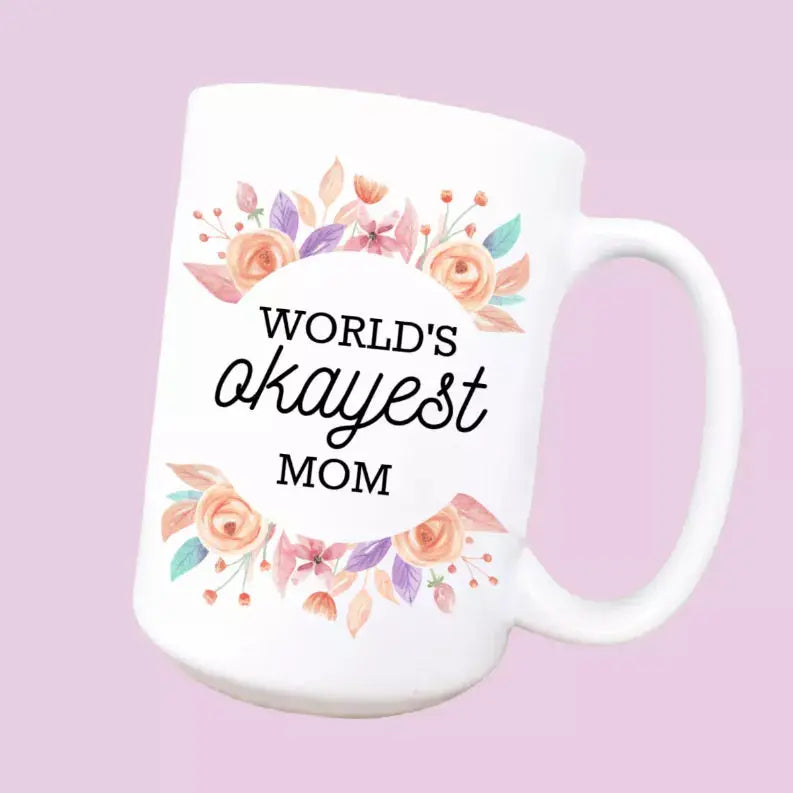 World's okayest mom ceramic coffee mug Mug & Mini