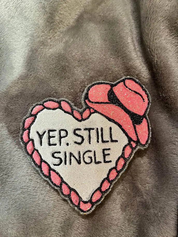 YEP, STILL SINGLE Bull Riders Mama