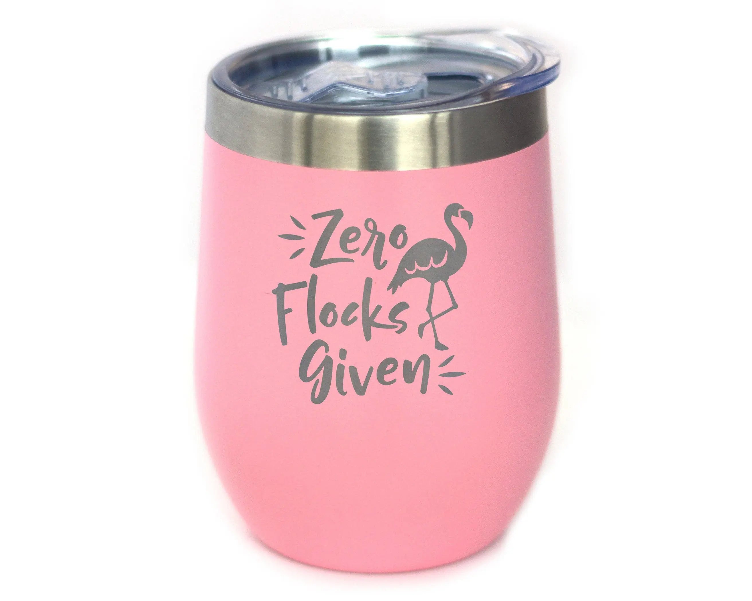 Zero Flocks Given Insulated Wine Tumbler - Flamingo Gifts Bevvee