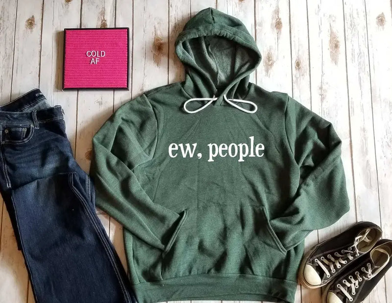 ew, people Sweatshirt BLN Designs
