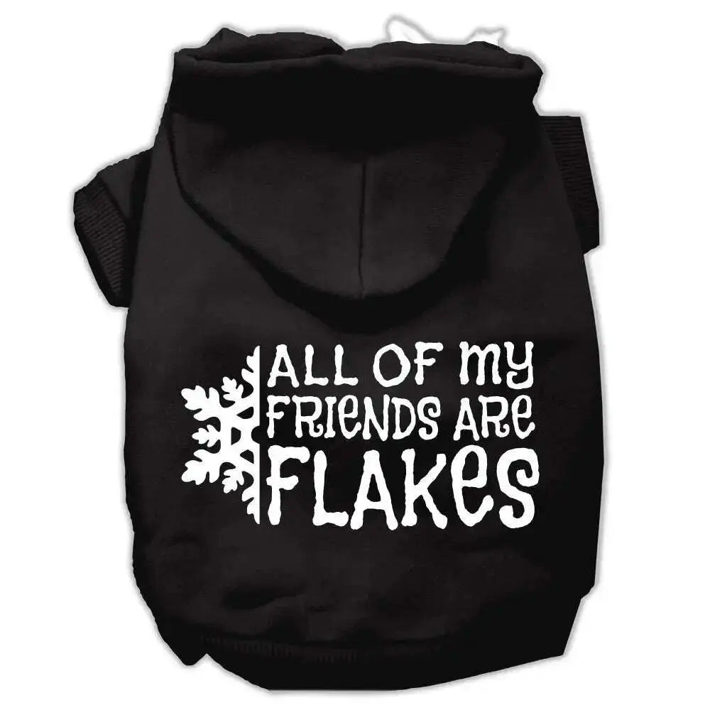 All-My-Friends-Are-Flakes-Screen-Print-Pet-Hoodies-Black-Size-L-GreatEagleInc-320184553