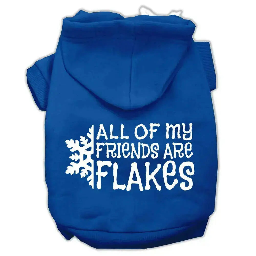 All-My-Friends-Are-Flakes-Screen-Print-Pet-Hoodies-Blue-Size-Med-GreatEagleInc-320183695