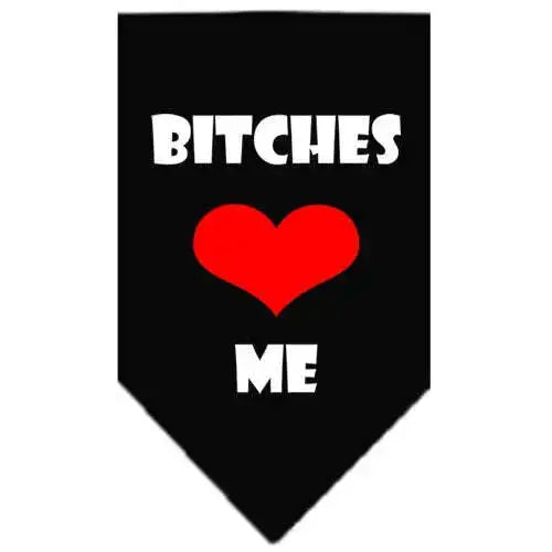 Bitches-Love-Me-Screen-Print-Bandana-Black-Large-GreatEagleInc-319217148