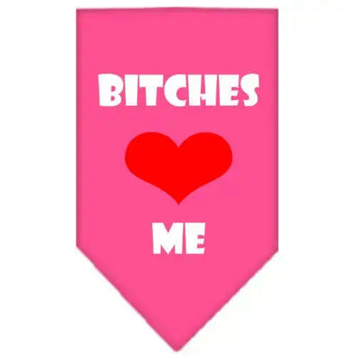 Bitches-Love-Me-Screen-Print-Bandana-Bright-Pink-Large-GreatEagleInc-319217079