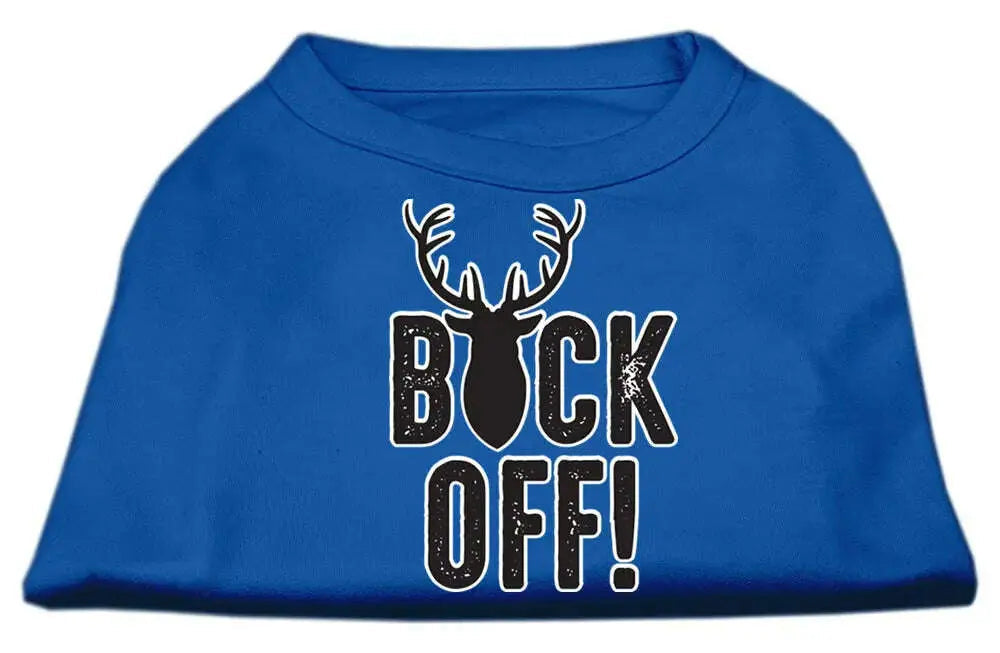 Buck-Off-Screen-Print-Dog-Shirt-Blue-Sm-GreatEagleInc-334306747