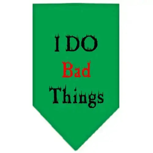 I-Do-Bad-Things-Screen-Print-Bandana-Emerald-Green-Small-GreatEagleInc-333921061