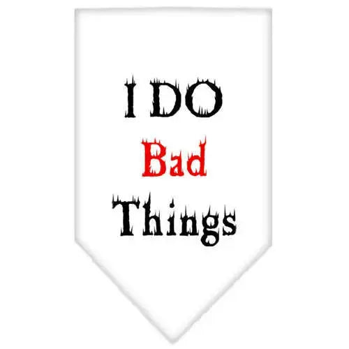 I-Do-Bad-Things-Screen-Print-Bandana-White-Large-GreatEagleInc-333921382