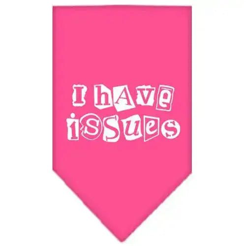 I-Have-Issues-Screen-Print-Bandana-Bright-Pink-Small-GreatEagleInc-318596012