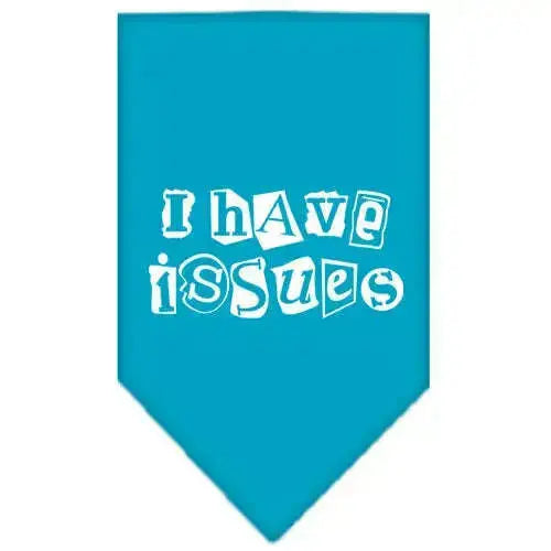 I-Have-Issues-Screen-Print-Bandana-Turquoise-Small-GreatEagleInc-333919140
