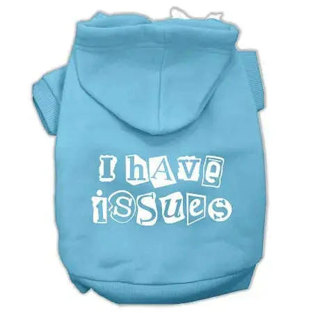 I-Have-Issues-Screen-Printed-Dog-Pet-Hoodies-Baby-Blue-Size-Xl-GreatEagleInc-333954126