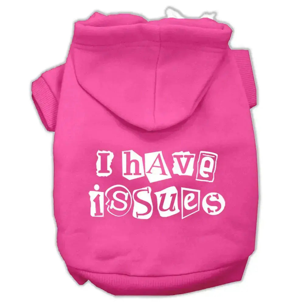 I-Have-Issues-Screen-Printed-Dog-Pet-Hoodies-Bright-Pink-Size-Xxl-GreatEagleInc-333952731