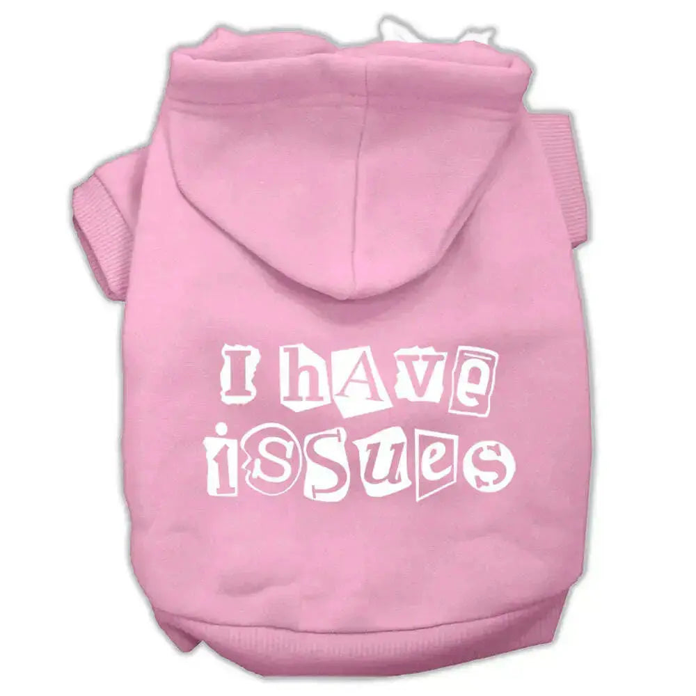 I-Have-Issues-Screen-Printed-Dog-Pet-Hoodies-Light-Pink-Size-Xs-GreatEagleInc-333952912