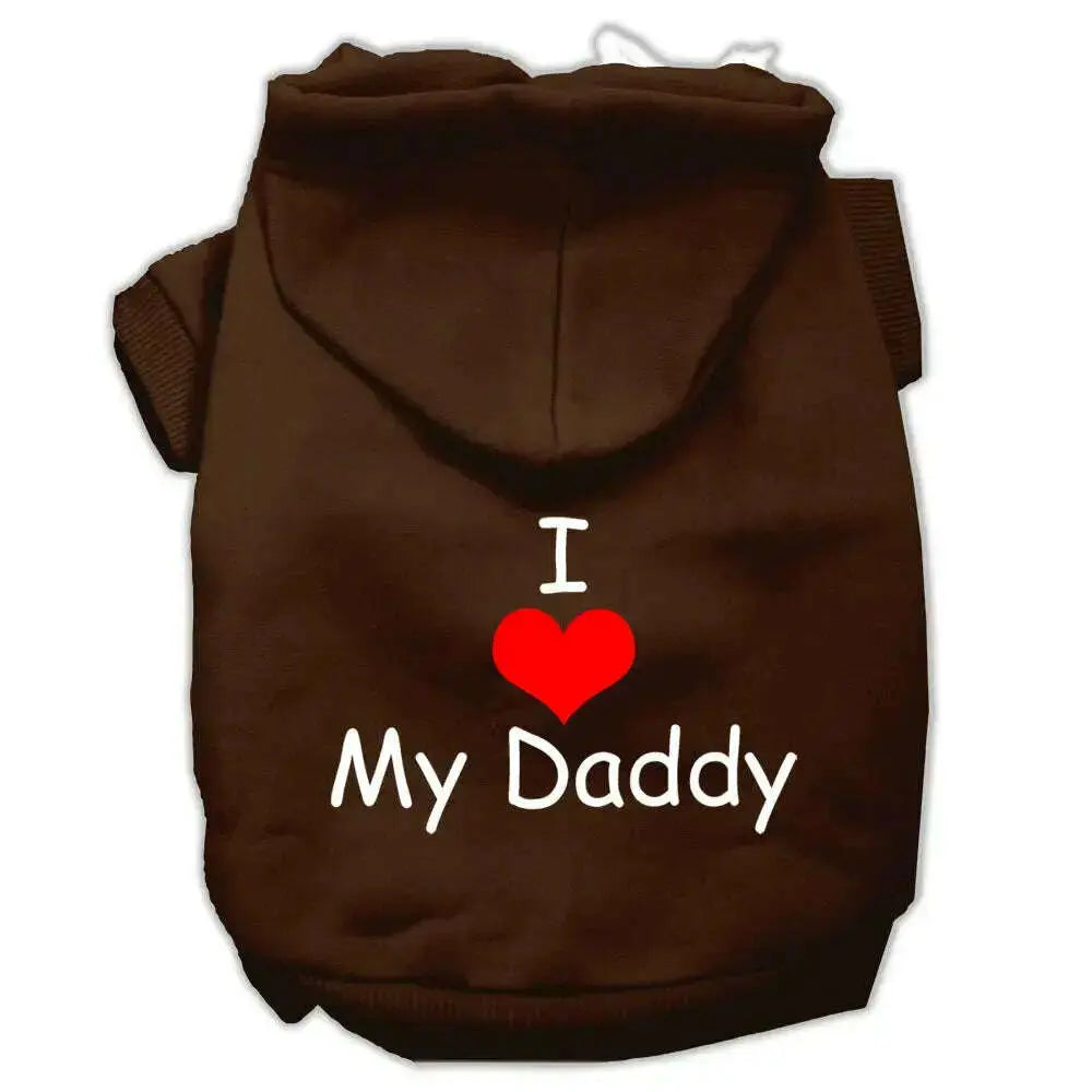 I-Love-My-Daddy-Screen-Print-Pet-Hoodies-Brown-Size-Sm-GreatEagleInc-320171819
