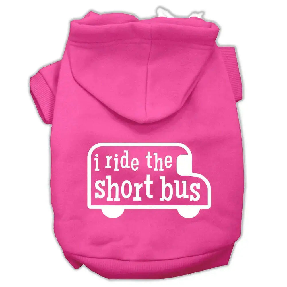 I-Ride-The-Short-Bus-Screen-Print-Pet-Hoodies-Bright-Pink-Size-M-GreatEagleInc-319847029