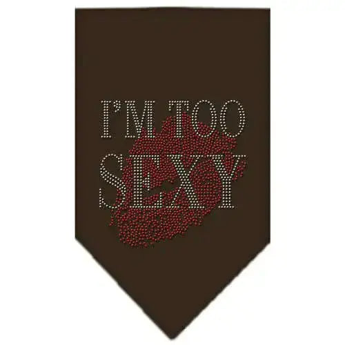 I_m-Too-Sexy-Rhinestone-Bandana-Cocoa-Large-GreatEagleInc-319300150