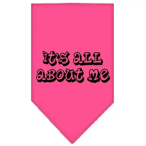 It_s-All-About-Me-Screen-Print-Bandana-Bright-Pink-Small-GreatEagleInc-319160225