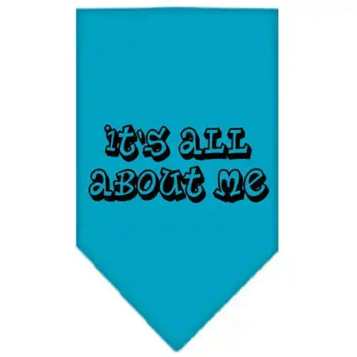It_s-All-About-Me-Screen-Print-Bandana-Turquoise-Small-GreatEagleInc-319159242
