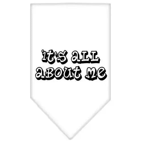 It_s-All-About-Me-Screen-Print-Bandana-White-Large-GreatEagleInc-319160483