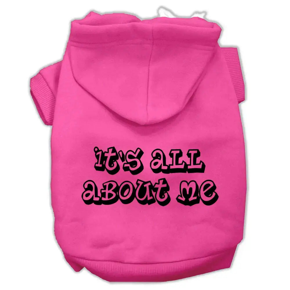 It_s-All-About-Me-Screen-Print-Pet-Hoodies-Bright-Pink-Size-Sm-GreatEagleInc-333895058