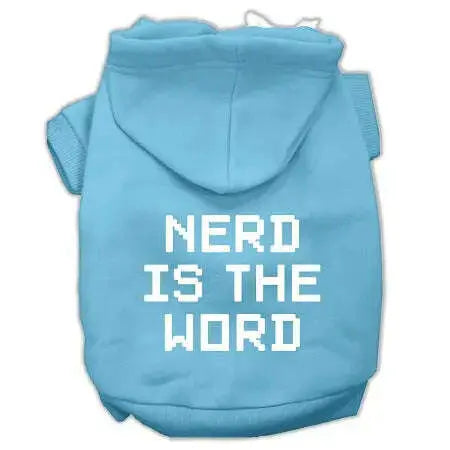 Nerd-Is-The-Word-Screen-Print-Pet-Hoodies-Baby-Blue-Size-S-GreatEagleInc-319875282
