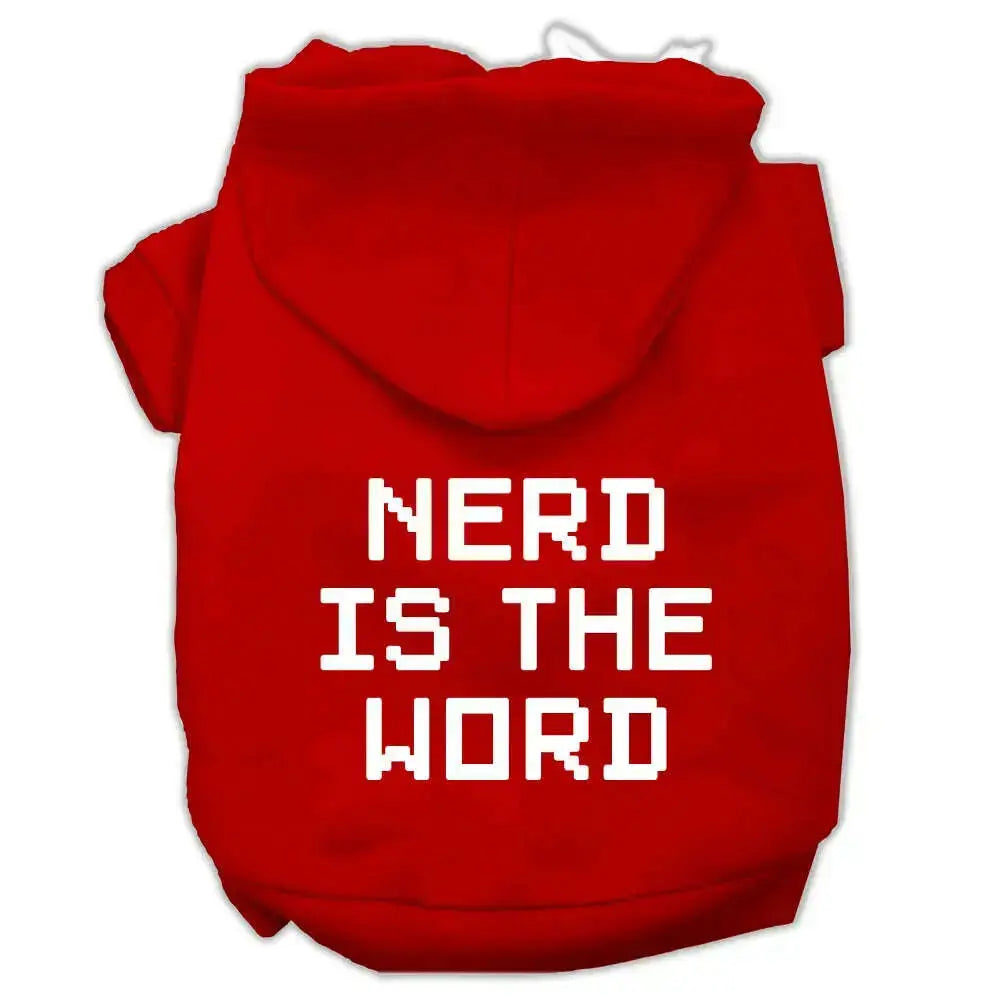 Nerd-Is-The-Word-Screen-Print-Pet-Hoodies-Red-Size-S-GreatEagleInc-319874425