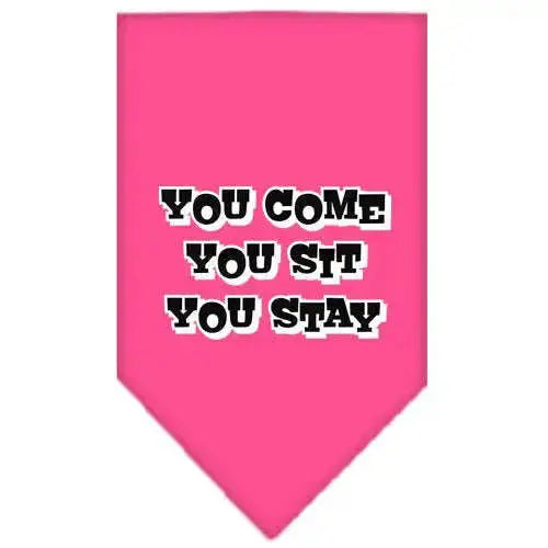 You-Come_-You-Sit_-You-Stay-Screen-Print-Bandana-Bright-Pink-Large-GreatEagleInc-318955934