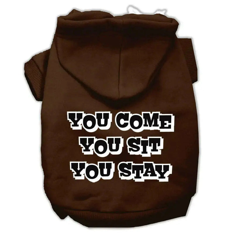 You-Come_-You-Sit_-You-Stay-Screen-Print-Pet-Hoodies-Brown-Size-S-GreatEagleInc-319953790