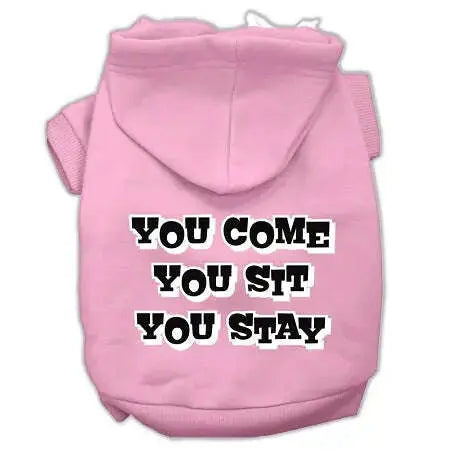 You-Come_-You-Sit_-You-Stay-Screen-Print-Pet-Hoodies-Light-Pink-Size-S-GreatEagleInc-319953484